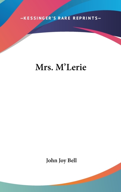 MRS. M'LERIE, Hardback Book