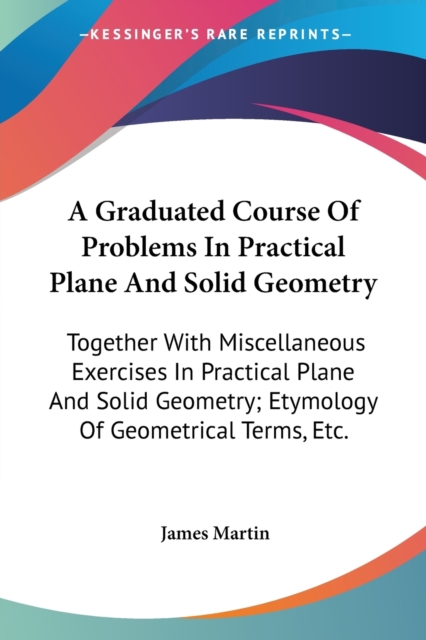 A GRADUATED COURSE OF PROBLEMS IN PRACTI, Paperback Book
