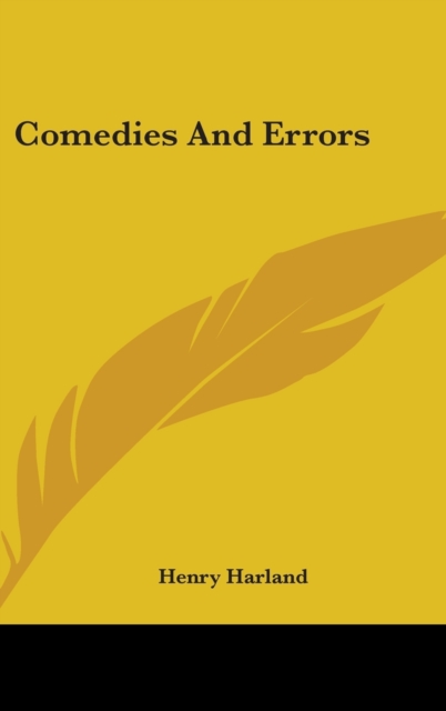 COMEDIES AND ERRORS, Hardback Book