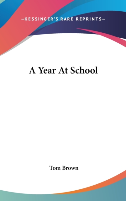 A Year At School, Hardback Book