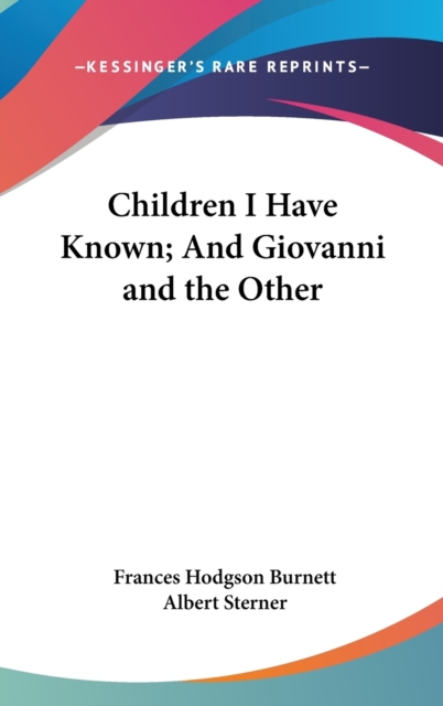 Children I Have Known; And Giovanni And The Other,  Book
