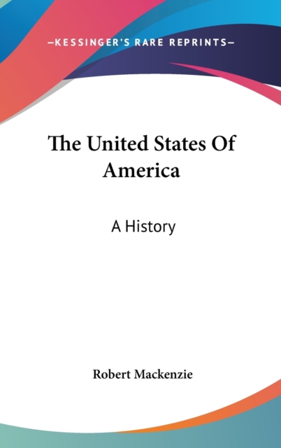 The United States Of America: A History, Hardback Book