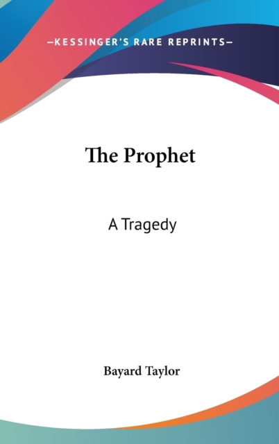 The Prophet : A Tragedy,  Book