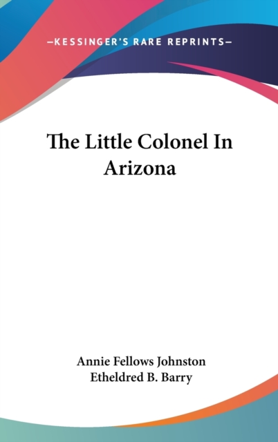 The Little Colonel In Arizona,  Book