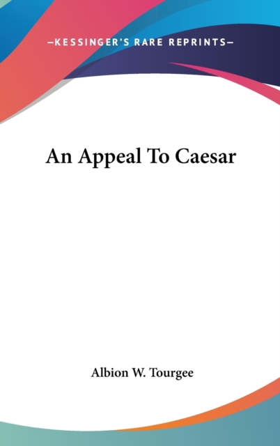 AN APPEAL TO CAESAR, Hardback Book