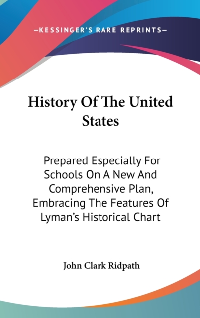 HISTORY OF THE UNITED STATES: PREPARED E, Hardback Book