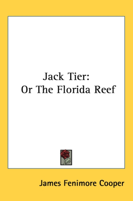 Jack Tier : Or The Florida Reef,  Book