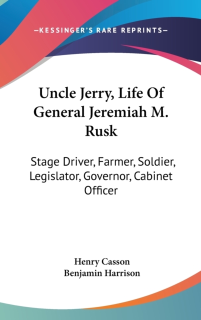 UNCLE JERRY, LIFE OF GENERAL JEREMIAH M., Hardback Book