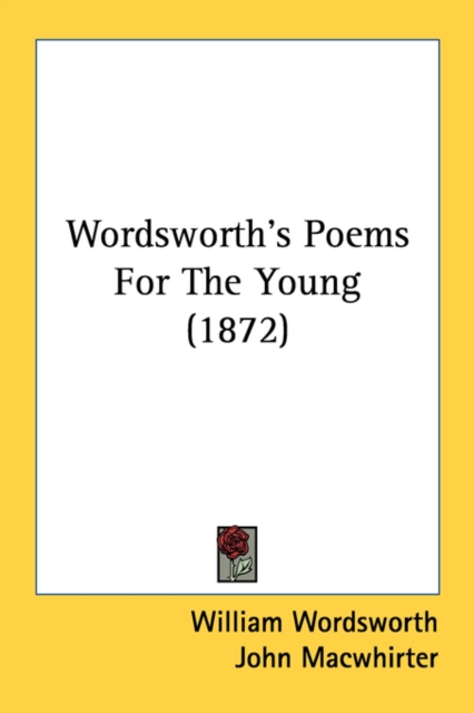 Wordsworth's Poems For The Young (1872), Paperback Book