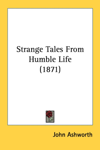 Strange Tales From Humble Life (1871), Paperback Book