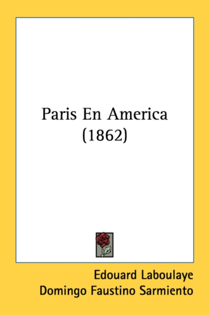 Paris En America (1862), Paperback Book