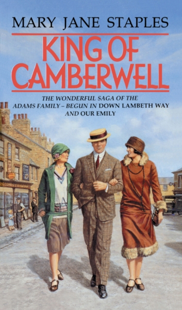 King Of Camberwell : (The Adams Family: 3): A feel-good Cockney saga guaranteed to keep you turning the pages, Paperback / softback Book