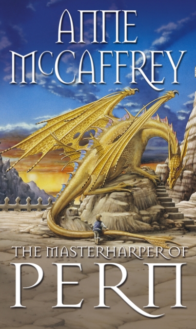 The Masterharper Of Pern : (Dragonriders of Pern: 15): an outstanding and awe-inspiring epic fantasy from one of the most influential fantasy and SF novelists of her generation, Paperback / softback Book