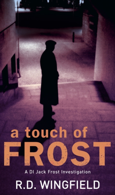 A Touch Of Frost : (DI Jack Frost Book 2), Paperback / softback Book