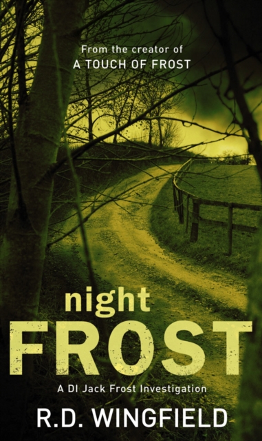 Night Frost : (DI Jack Frost Book 3), Paperback / softback Book