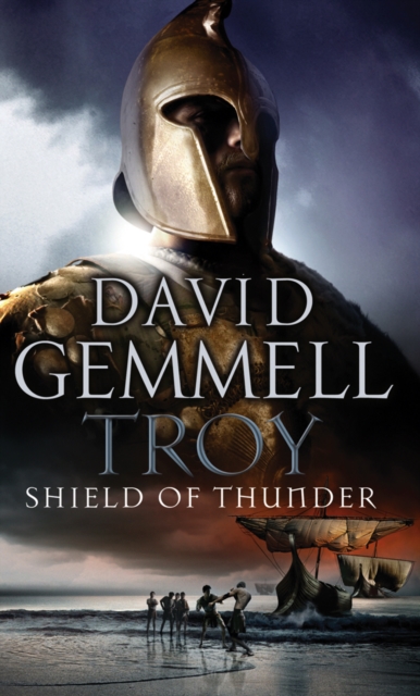 Troy: Shield Of Thunder : (Troy: 2): Epic storytelling at its very best, interlacing myth, history, and high adventure, Paperback / softback Book