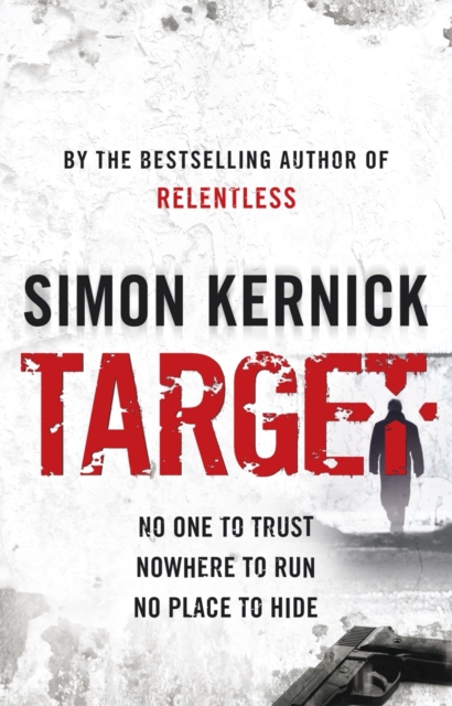 Target : (Tina Boyd: 4): an epic race-against-time thriller from bestselling author Simon Kernick, Paperback / softback Book