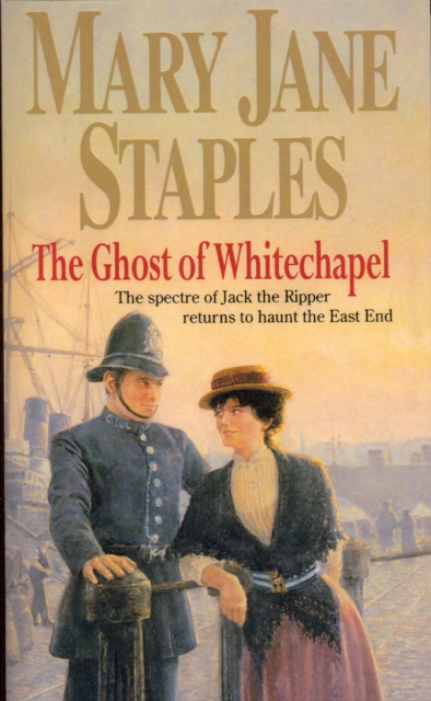 Ghost Of Whitechapel : a compelling and moving novel with a touch of mystery from the East End of London, Paperback / softback Book