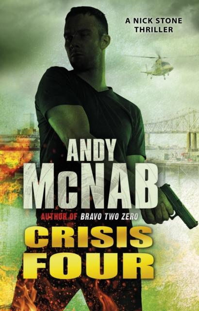 Crisis Four : (Nick Stone Thriller 2), Paperback / softback Book