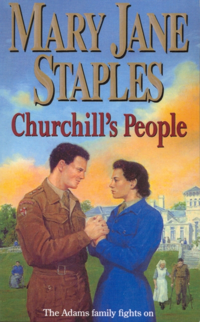 Churchill's People : An Adams Family Saga Novel, Paperback / softback Book