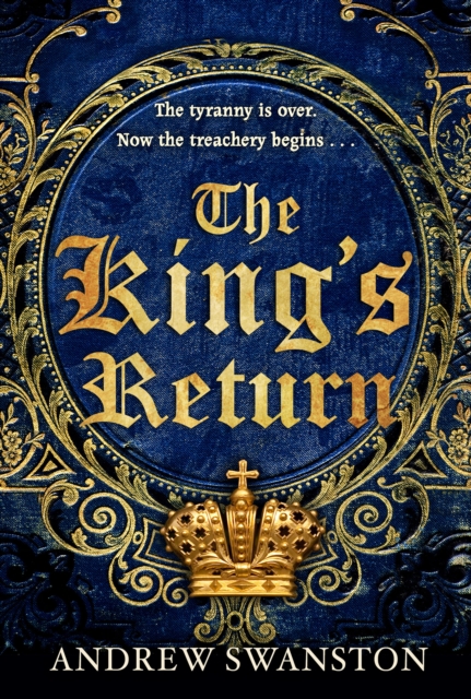 The King's Return : (Thomas Hill 3), Paperback / softback Book