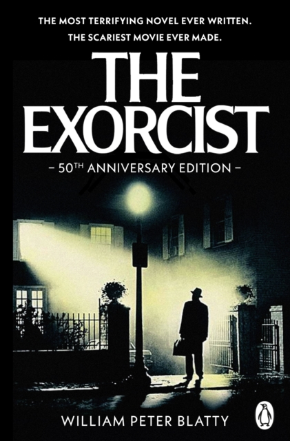 The Exorcist : Quite possibly the most terrifying novel ever written . . .,  Book