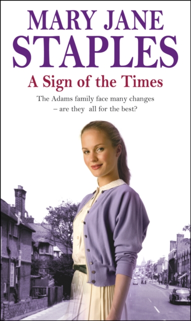 A Sign Of The Times : An Adams Family Saga Novel, Paperback / softback Book