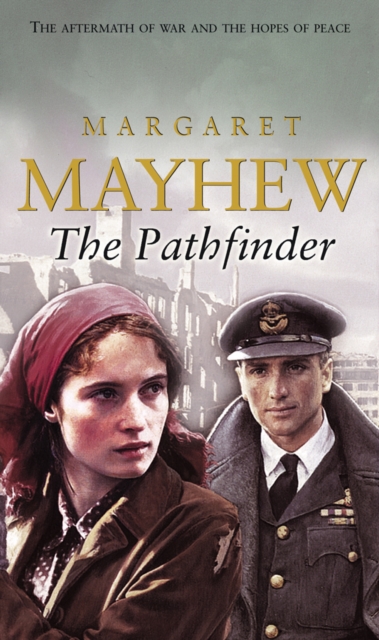The Pathfinder : A gripping and heartbreaking wartime romance that will stay with you forever…, Paperback / softback Book
