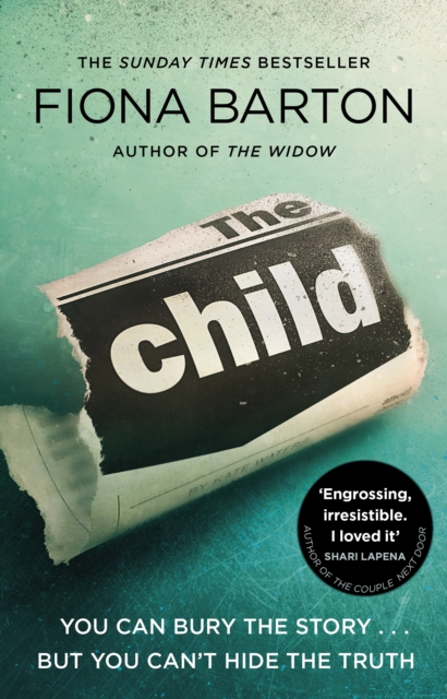 The Child : the clever, addictive, must-read Richard and Judy Book Club bestselling crime thriller, Paperback / softback Book