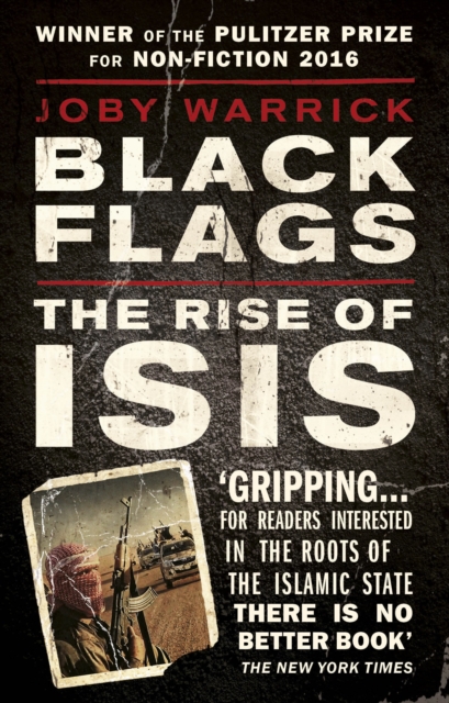 Black Flags : The Rise of ISIS, Paperback / softback Book