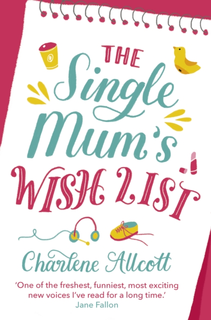 The Single Mum's Wish List, Paperback / softback Book