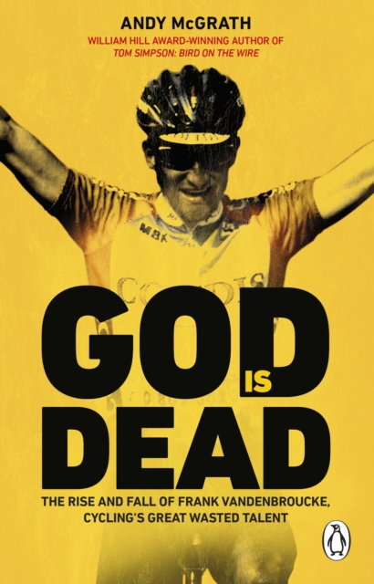 God is Dead : SHORTLISTED FOR THE WILLIAM HILL SPORTS BOOK OF THE YEAR AWARD 2022, Paperback / softback Book