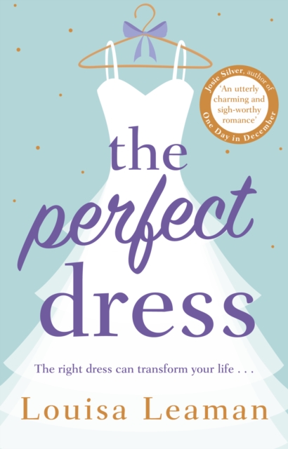 The Perfect Dress : a feel-good romance that will sweep you off your feet, Paperback / softback Book