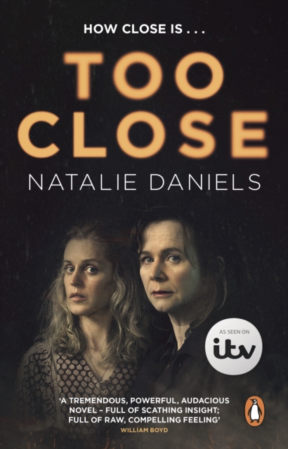 Too Close : Now a major three-part ITV drama, Paperback / softback Book