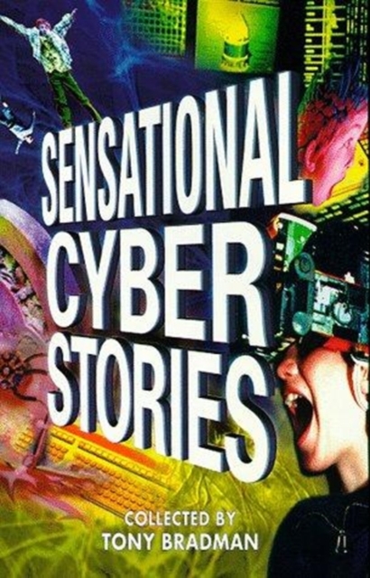Sensational Cyber Stories, Paperback Book