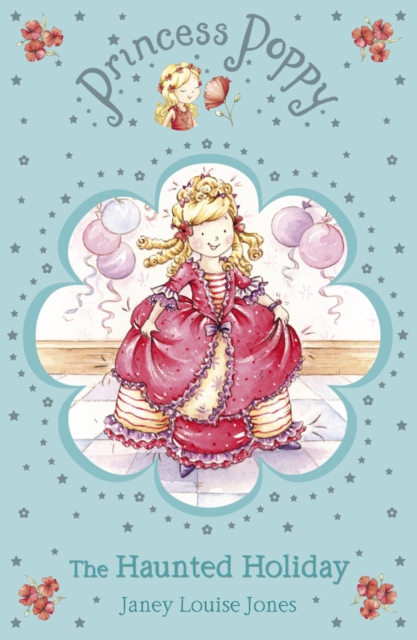 Princess Poppy: The Haunted Holiday, Paperback / softback Book
