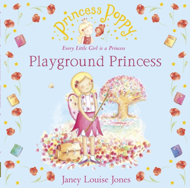 Princess Poppy: Playground Princess, Paperback Book