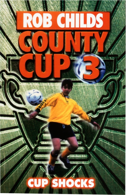 County Cup (3): Cup Shocks, Paperback / softback Book