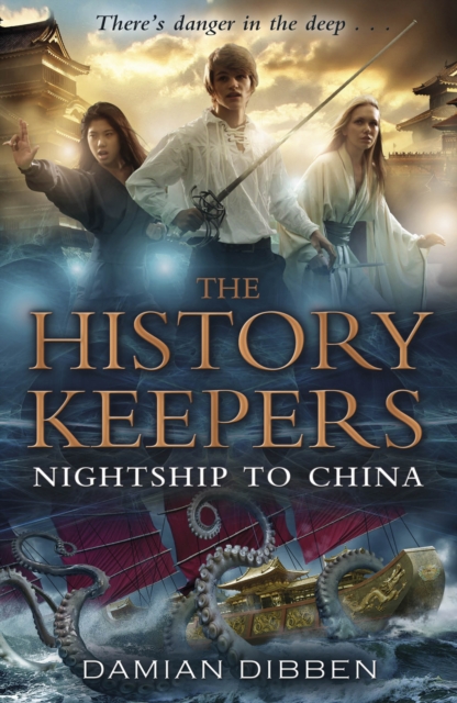 The History Keepers: Nightship to China, Paperback / softback Book