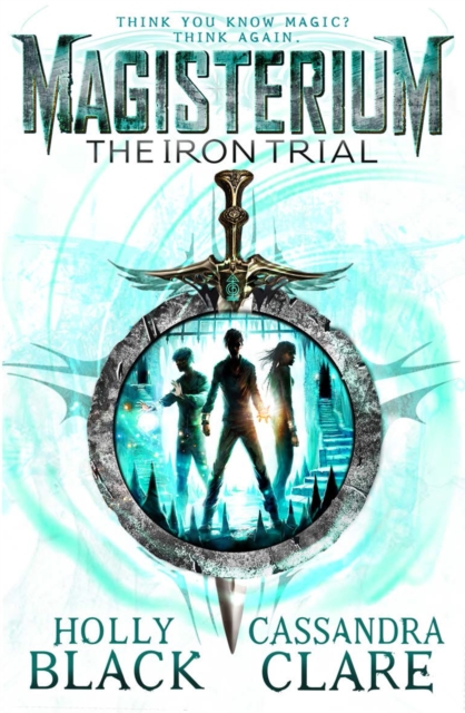 Magisterium: The Iron Trial, Paperback / softback Book