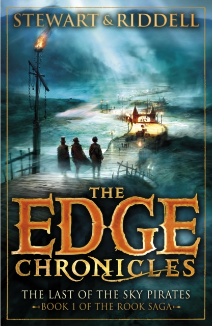 The Edge Chronicles 7: The Last of the Sky Pirates : First Book of Rook, Paperback / softback Book
