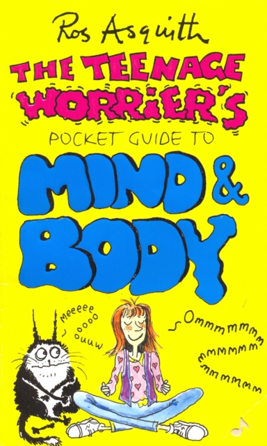 Teenage Worrier's Guide To Mind And Body, Paperback / softback Book