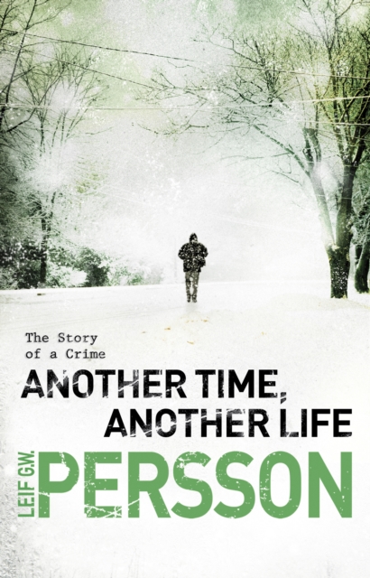 Another Time, Another Life : (The Story of a Crime 2), Paperback / softback Book