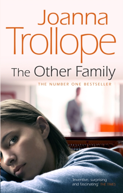 The Other Family : an utterly compelling novel from bestselling author Joanna Trollope, Paperback / softback Book