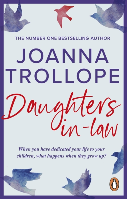 Daughters-in-Law : An enthralling, irresistible and beautifully moving novel from one of Britain’s most popular authors, Paperback / softback Book