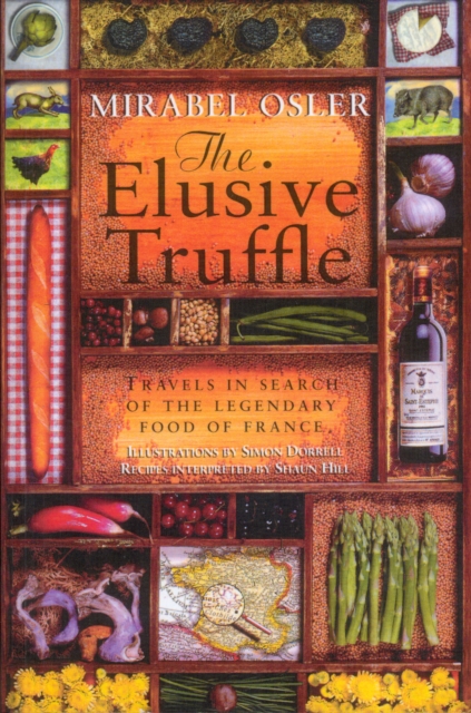 The Elusive Truffle: Travels In Search Of The Legendary Food Of France, Paperback / softback Book