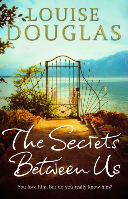 The Secrets Between Us : The gripping and unforgettable historical fiction book from the top 10 bestseller, Paperback / softback Book