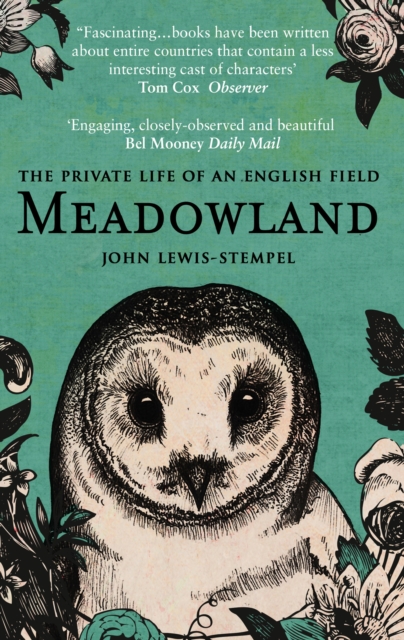 Meadowland : the private life of an English field, Paperback / softback Book