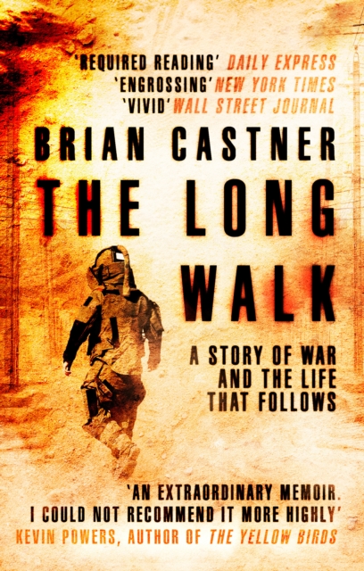 The Long Walk : A Story of War and the Life That Follows, Paperback / softback Book