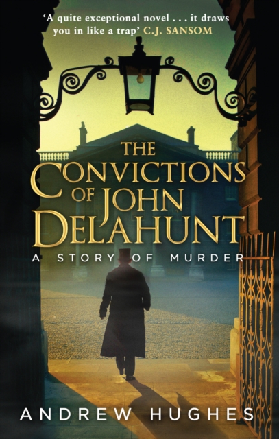 The Convictions of John Delahunt, Paperback / softback Book